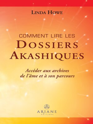 cover image of Comment lire les dossiers akashiques